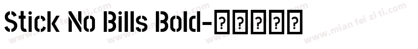 Stick No Bills Bold字体转换